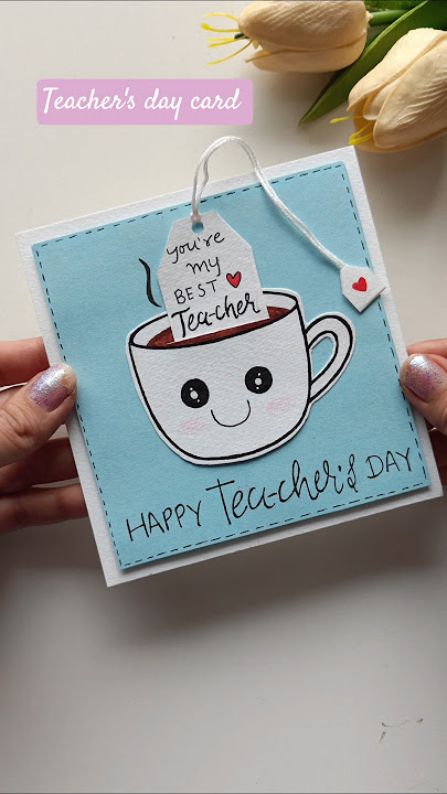 Cutest Teachers Day Card Idea Ever!