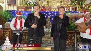 Video thumbnail of "NO SÉ NIÑO HERMOSO - VILLANCICO - DÚO ALMAR"