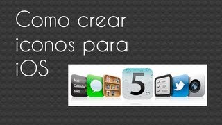 Como Crear Iconos Para Ios Iphone Y Ipad