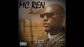MC Ren - Reincarnated
