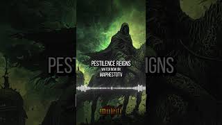 Pestilence Reigns