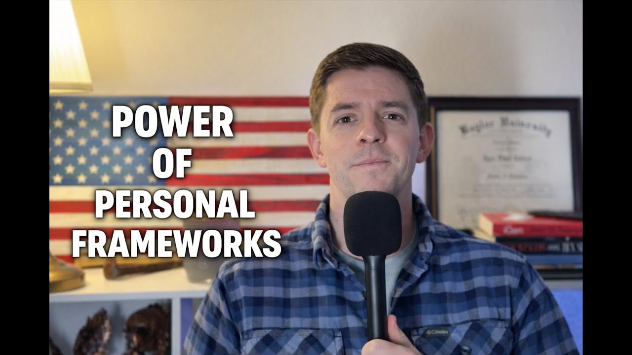 The Power of Personal Frameworks // Ep. 4 