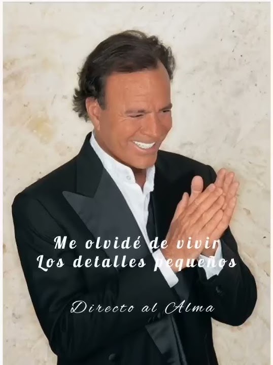 ME OLVIDE DE VIVIR - Julio Iglesias