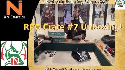 RPG Crate #7 Unboxing (Just Deserts)! | Nerd Immersion
