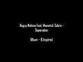 Bugzy Malone Feat Maverick Sabre Separation Lyrics mp3