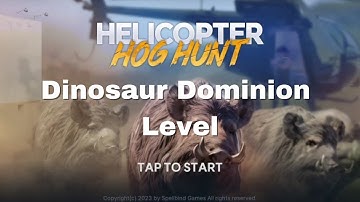 Heli Hog Hunt Sniper Game Dinosaur Dominion Level Part 2 #helihoghunt #androidgames #shootergames