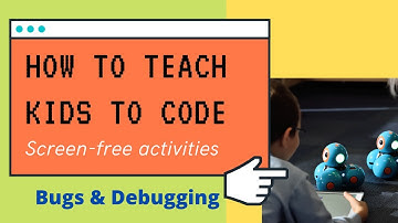 Coding for kids | Introduction - Bugs & Debugging