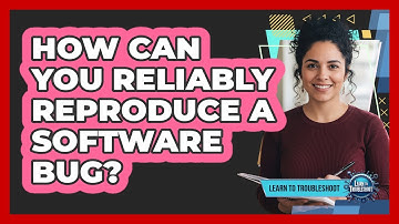 How Can You Reliably Reproduce a Software Bug?