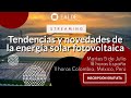 Tendencias y novedades de la energía solar fotovoltaica