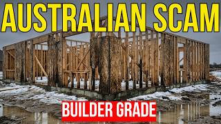 Why 90% of New Australian Homes Are Garbage (The “Builder Grade” Scam)