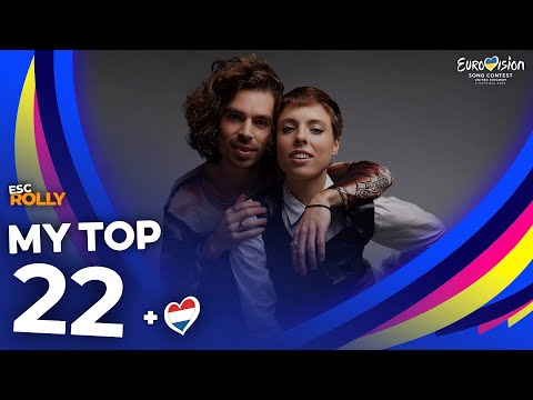 Eurovision 2023 | My Top 22 - NEW: ??