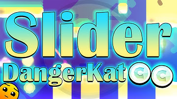 "Slider" by DangerKat [ALL COINS] | Geometry Dash Daily #290 [2.11]