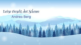 ❄️♡ Leise rieselt der Schnee ~ Andrea Berg ♡❄️