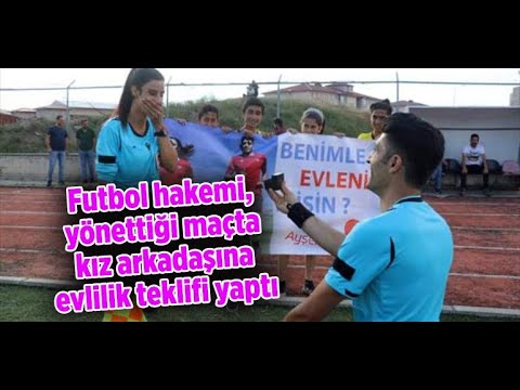 Futbol hakemi, yönettiği maçta kız arkadaşına evlilik teklifi yaptı