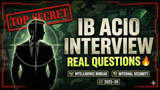 IB ACIO Interview Secrets: Common Questions and Effective Answers