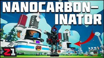 Automated Nanocarbon Alloy ! Part 1 Astroneer Automation Update 2 | Z1 Gaming