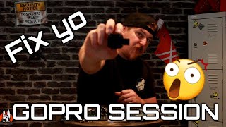 FIX YOUR GOPRO SESSION