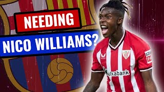 Do Barcelona need Nico Williams?