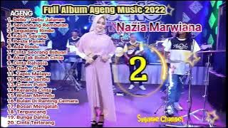 Full Album Ageng Music 2022 feat Nazia Marwiana - Debu Debu Jalanan