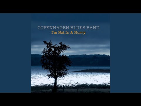 Copenhagen Blues Band - The Way I Am