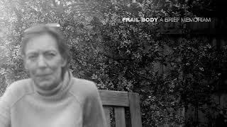 Video thumbnail of "Frail Body "Cold New Home""