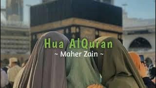 Maher Zain - Huwa AlQuran ( speed up ) 🎧