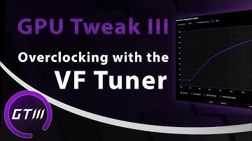 Overclocking with the VF Tuner | ASUS GPU Tweak III