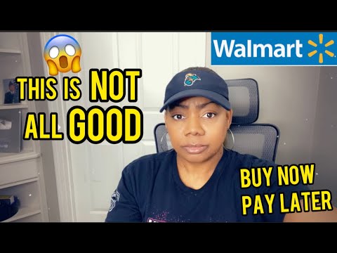 BUY NOW PAY LATER AT WALMART..THINGS ARE GETTING WORSE- PREPARE NOW