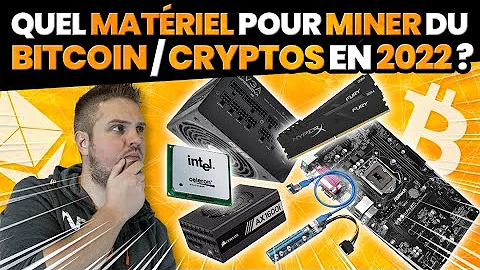 Quel matériel pour miner