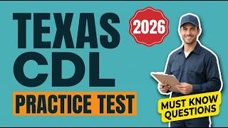 Pass Your 2026 Texas CDL Practice Test Fast! Get Ready With Real General Knowledge & Exam Questions.