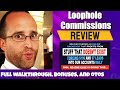 Loophole Commissions review