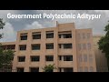 Exploring Government Polytechnic Aditypur Directed by Ankit #gpadityapur #gpa #jamshedpur #jharkhand