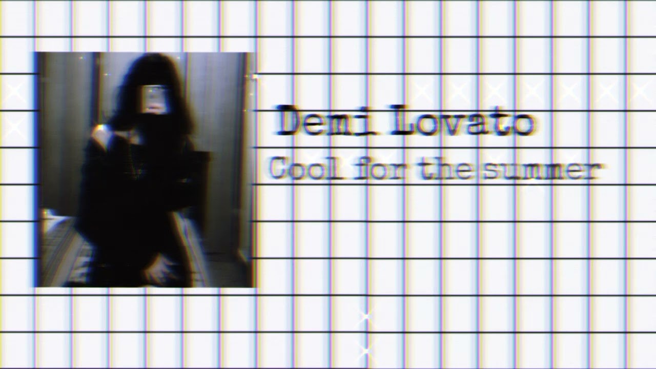 Demi lovato - cool for the summer (speed up)
