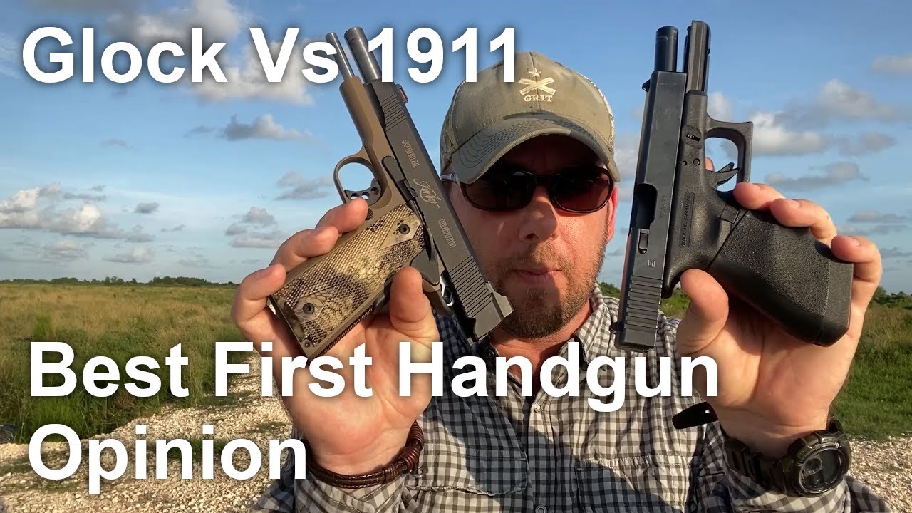Glock 17 vs 1911 Best handgun for first time buyers? YouTube
