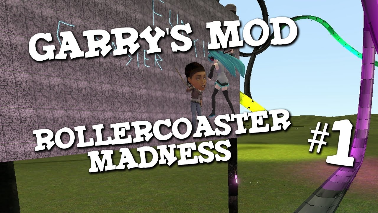 Garry's Mod - Rollercoaster Madness #1 - YouTube