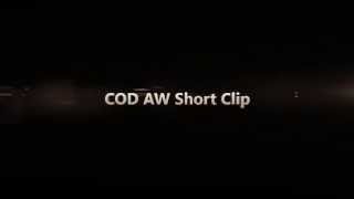 COD AW Short Clip #2