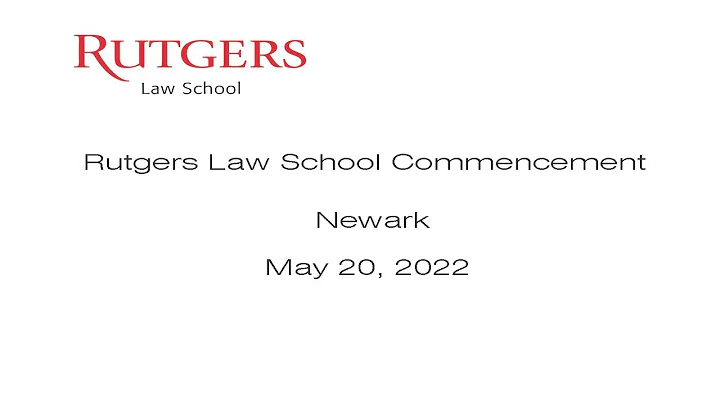 Rutgers Law School Newark Commencement 2022