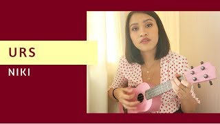 urs - NIKI (Ukulele Cover) chords
