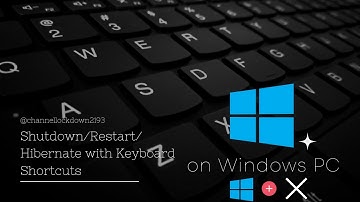 How to Shut down/Restart or Hibernate your Windows PC with Keyboard Shortcuts | Channel LockDown