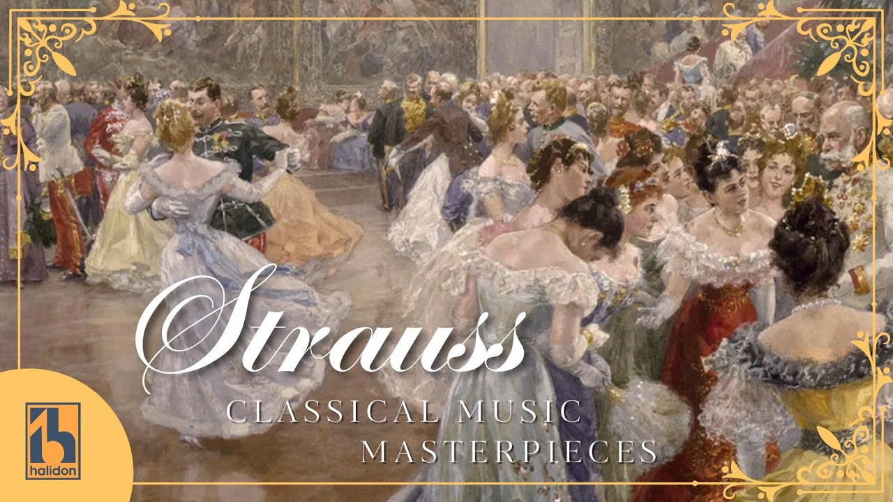 Strauss | Waltzes & Classical Music Masterpieces Strauss | Waltzes & Classical Music Masterpieces