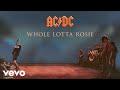 Acdc  whole lotta rosie official audio