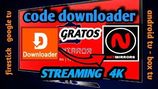Downloader Code For Netmirror Tv Pro 4K