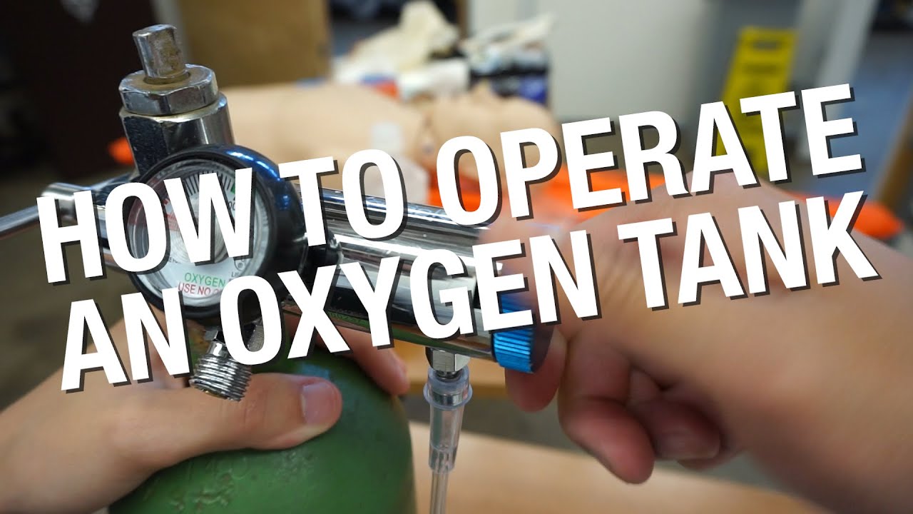 Oxygen tank EMT Basics