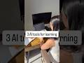 Three AI tools that helped me to learn better and faster🧠