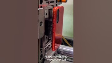 Mobile Case / Mobile Cover Making Injection Molding Machine By FeroEngineering Rajkot|Gujarat|India