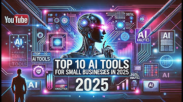 Top 10 AI Tools for Small Businesses in 2025 | Boost Productivity & Growth!