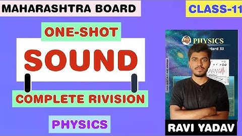 Sound  | Complete Rivision | one shot | class11 | physics by Ravi Yadav