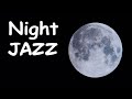 Night JAZZ - Smooth Fairy JAZZ For Relaxing and Romantic Mood - Saxophone JAZZ