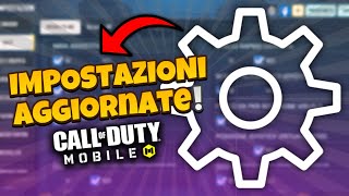 LE MIE IMPOSTAZIONI AGGIORNATE DI COD MOBILE!