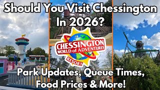 Chessington World Of Adventures VLOG 2026 | Paw Patrol Land, Minecraft Updates, Queues & Food Prices